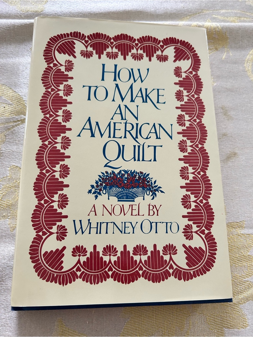 How to Make an American Quilt by Whitney Otto